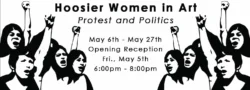 2017 HOOSIER WOMEN IN ART: Protest & Politics