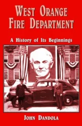 The History of the West Orange Fire Department is Slated for a New Book