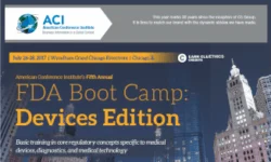 Hear from Top FDA Regulatory Experts at ACI's 5th Annual FDA Boot Camp- Devices Edition