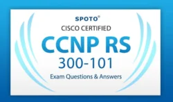 How Cisco CCNP R&S Builds Your Networking Skills & How Practice Tests Ease Off Your Exam Anxiety?