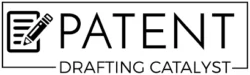 Patent Drafting Catalyst: Helping Clients File for Non-provisional Patent Application and Drafting