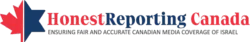 HonestReporting Canada Now Offers Unbiased Articles About Israel in Canadian News