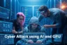 The Dark Side of AI Speed: How GPUs Are Fueling Automated Cyberattacks