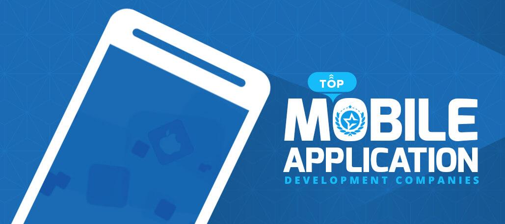 Top 10 Mobile app development Companies across the Globe Top 10 Mobile app development Companies across the Globe