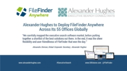 Alexander Hughes International to Deploy FileFinder Anywhere Across Its 55 Offices Globally