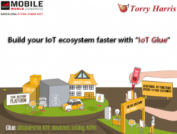 Torry Harris Business Solutions Launches "IoT Glue" at the Mobile World Congress 2017