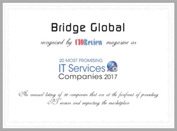 Bridge Global Recognized by CIOReview magazine among 20 most promising IT services companies 2017