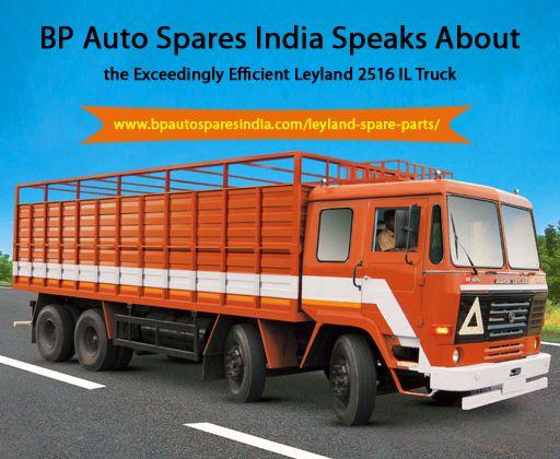 BP Auto Spares India Speaks About the Exceedingly Efficient Leyland 2516 IL Truck BP Auto Spares India Speaks About the Exceedingly Efficient Leyland 2516 IL Truck