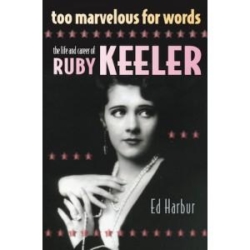 New Biography of Ruby Keeler, the World's Most Famous Movie Tap Dancer, is Too Marvelous For Words