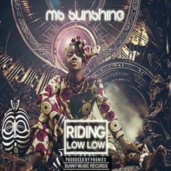 Kenyan musician Ms. Sunshine releases newest single 'Riding Low Low'