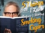 Smart Advice for New Cigar Smokers Revealed in Cigar Advisor