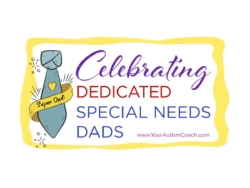 Five Father's Day Tips For Special Needs Dads