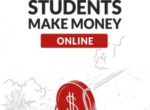 Informative New Book Reveals 'How Students Make Money Online'