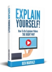 Promoshin.com Releases New Book: "Explain Yourself!" How to Do Explainer Videos the Right Way