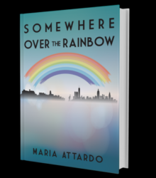 Maria Attardo, “Somewhere Over the Rainbow” Book Launch