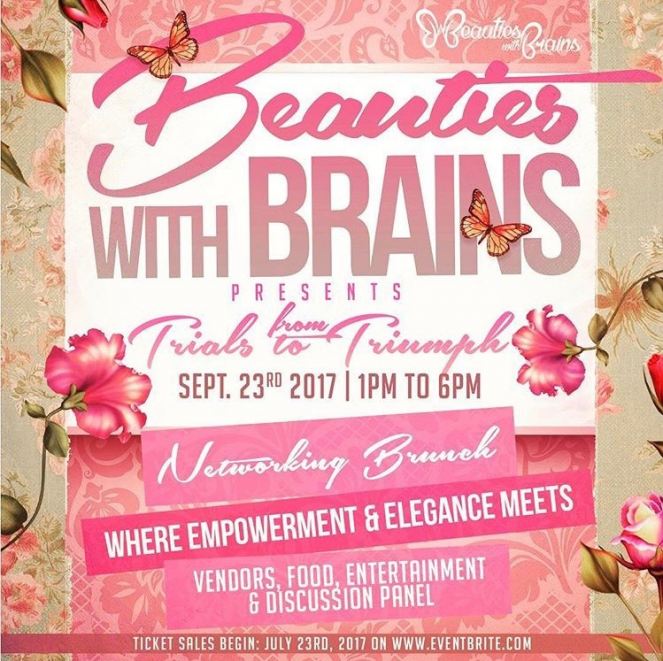 Indira Felder Presents: Beauties with Brains Networking Brunch An Event to Encourage and Empower Indira Felder Presents: Beauties with Brains Networking Brunch An Event to Encourage and Empower
