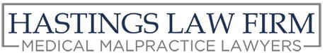 HASTINGS LAW FIRM-MEDICAL MALPRACTICE LAWYERS SPECIALIZES IN MALPRACTICE LAWSUITS HASTINGS LAW FIRM-MEDICAL MALPRACTICE LAWYERS SPECIALIZES IN MALPRACTICE LAWSUITS