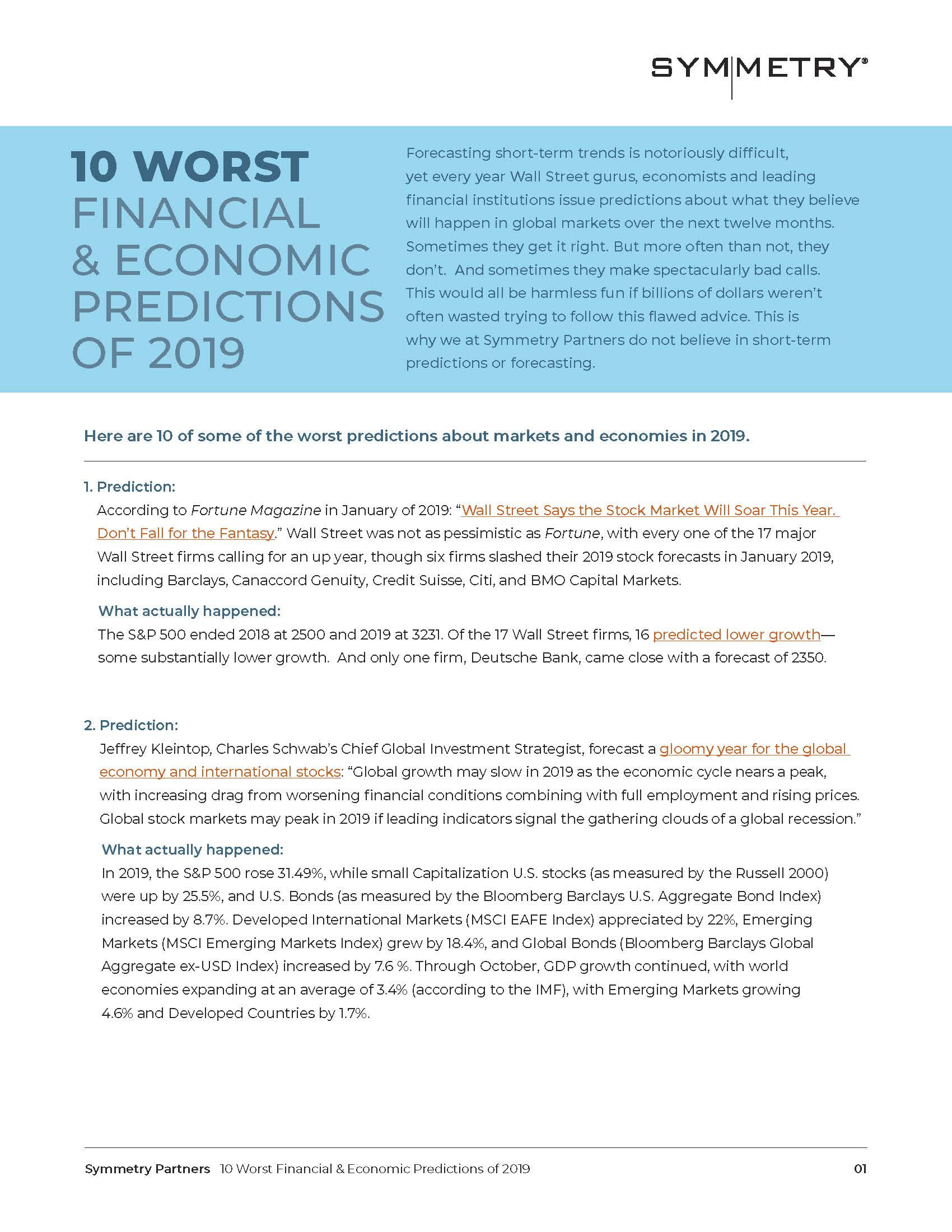 Symmetry Partners Releases 10 Worst Financial & Economic Predictions of 2019 Symmetry Partners Releases 10 Worst Financial & Economic Predictions of 2019
