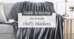 Guide to Buying the Suitable Fluffy Blankets