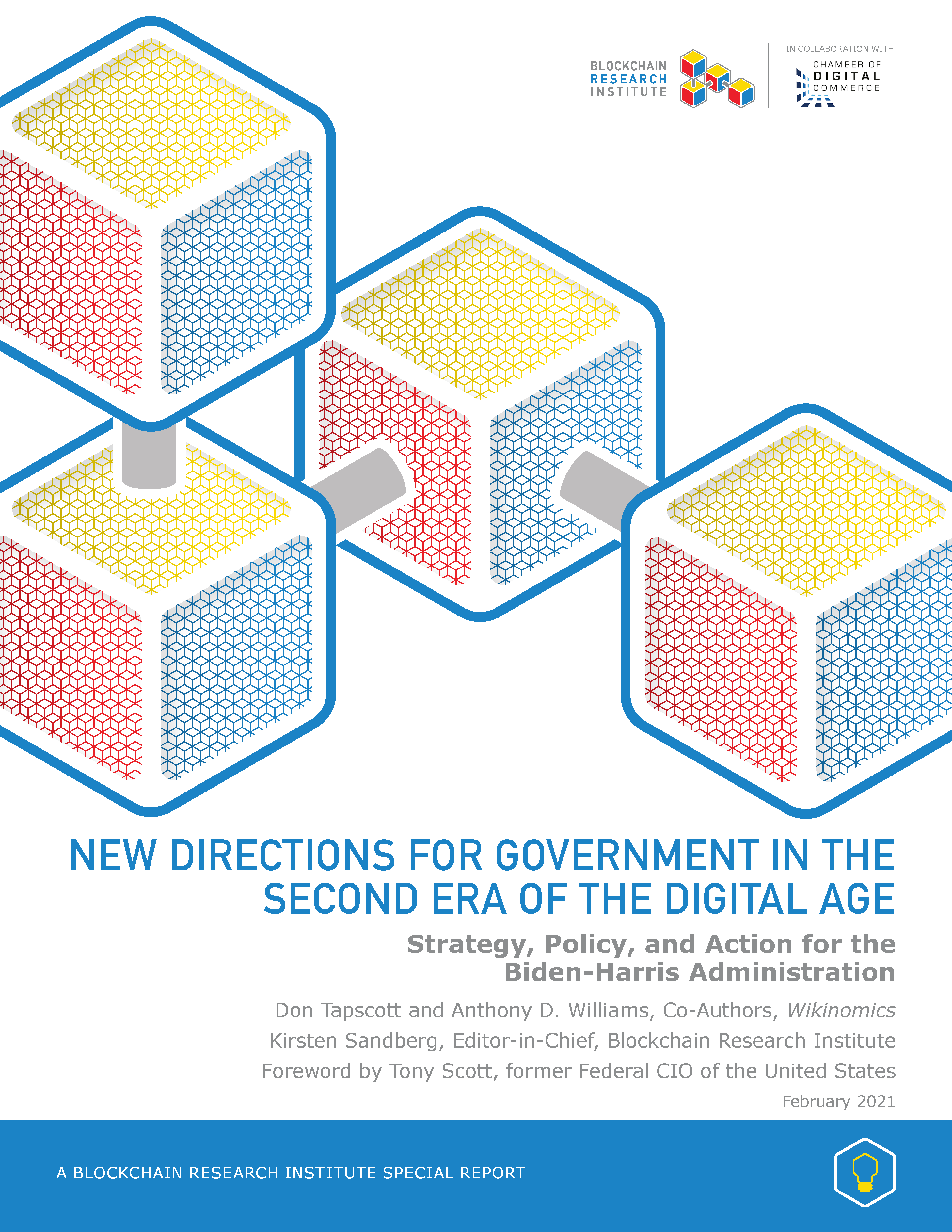 Don Tapscott Releases Comprehensive Report on How US Government Could Reimagine Digital Technology Policy Don Tapscott Releases Comprehensive Report on How US Government Could Reimagine Digital Technology Policy