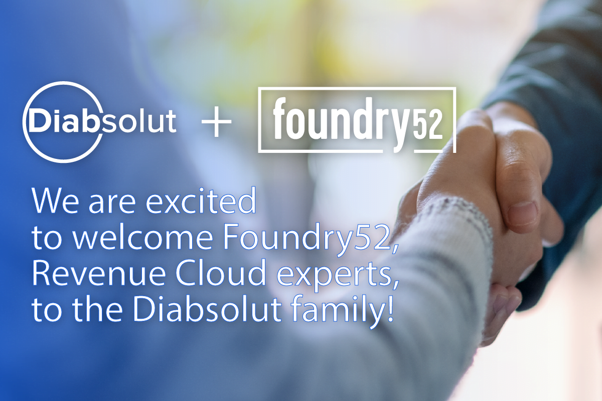 Diabsolut Acquires Foundry52, a World-Class Consulting Firm Specializing in Salesforce Revenue Cloud and FinancialForce Implementations Diabsolut Acquires Foundry52, a World-Class Consulting Firm Specializing in Salesforce Revenue Cloud and FinancialForce Implementations