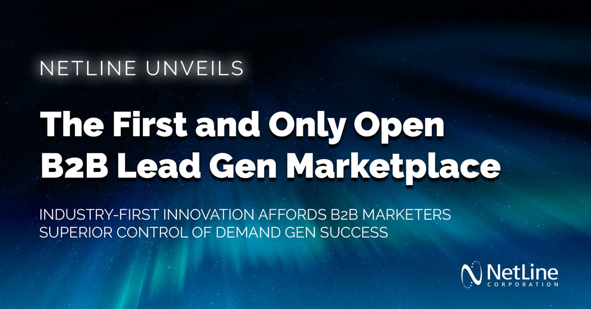 NetLine Unveils the First and Only Open B2B Lead Gen Marketplace NetLine Unveils the First and Only Open B2B Lead Gen Marketplace