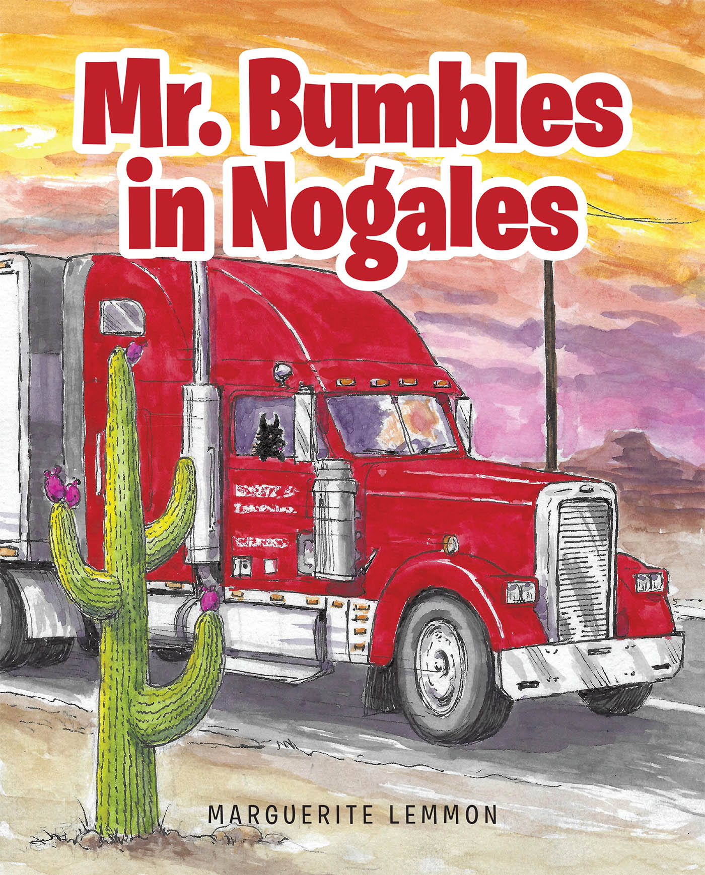 Marguerite Lemmon’s New Book ‘Mr. Bumbles in Nogales’ Follows the Unexpected Misadventures of a Scottish Terrier in Arizona Marguerite Lemmon’s New Book ‘Mr. Bumbles in Nogales’ Follows the Unexpected Misadventures of a Scottish Terrier in Arizona