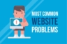 Common Website Problems You Need to Solve