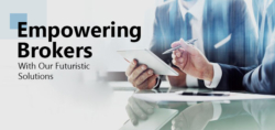 Empowering Brokers With Our Futuristic Solutions