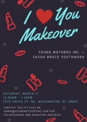 Young Mothers Inc. and Sasha Bruce Youthwork Host I Love You Makeover