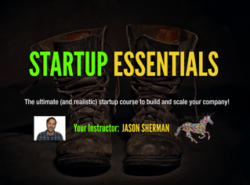 Serial Entrepreneur Jason Sherman Creates Startup Essentials Udemy Course