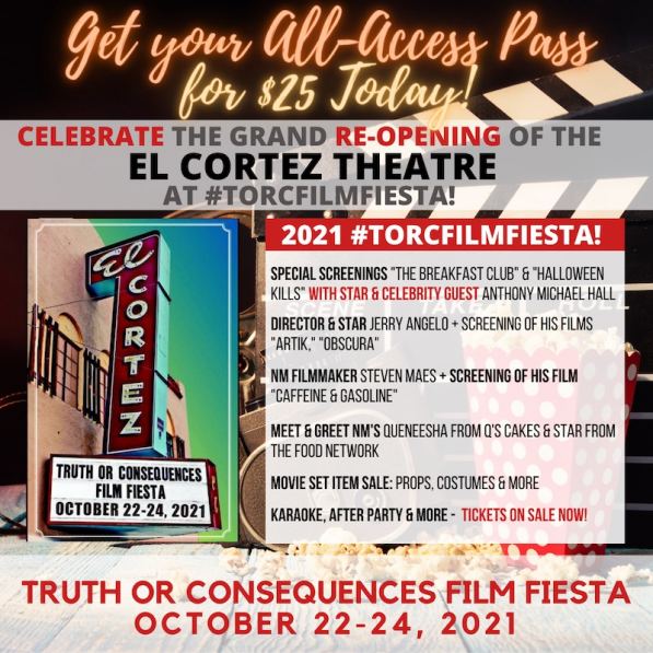 5th Annual ‘T or C Film Fiesta’ Dates Announced to be held at El Cortez Theatre 5th Annual ‘T or C Film Fiesta’ Dates Announced to be held at El Cortez Theatre