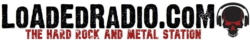 Loaded Radio offers Entertaining Hard Rock and Heavy Metal Music