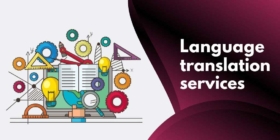 An introduction to translation services: What they are and how they help businesses succeed?