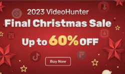 VideoHunter Christmas Special Sales: The Lowest Price to Get VideoHunter Products Now!