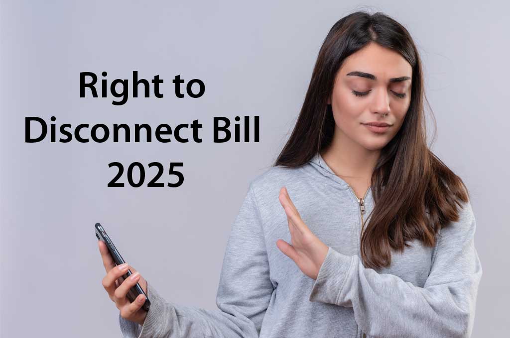 Right to Disconnect Bill 2025 India: What It Means for Employees and Why It Matters